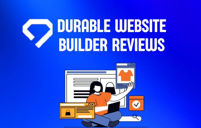 6 Key Features from Durable Website Builder Reviews: The Ultimate Guide to Speed and Design