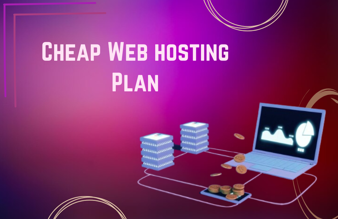 Read more about the article The Ultimate Guide to Choosing a Cheap Web Hosting Plan in 2024