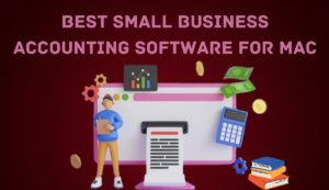 Read more about the article 8 Best Small Business Accounting Software for Mac: A Comprehensive Guide