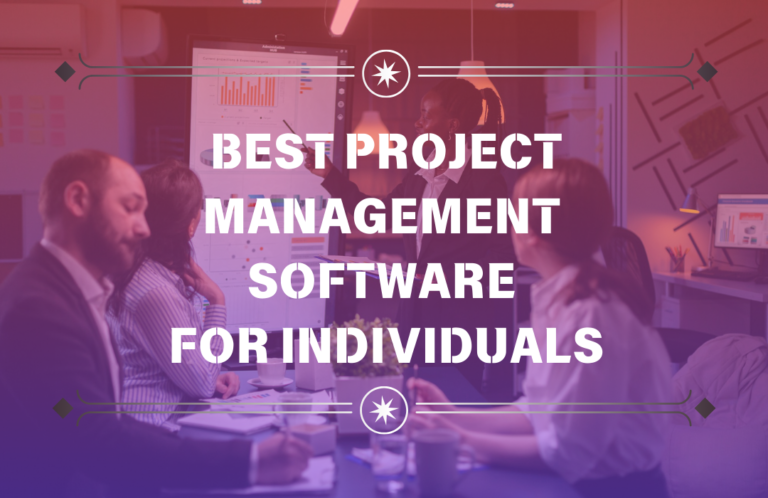 5 Powerful Tools: The Best Project Management Software for Individuals in 2024